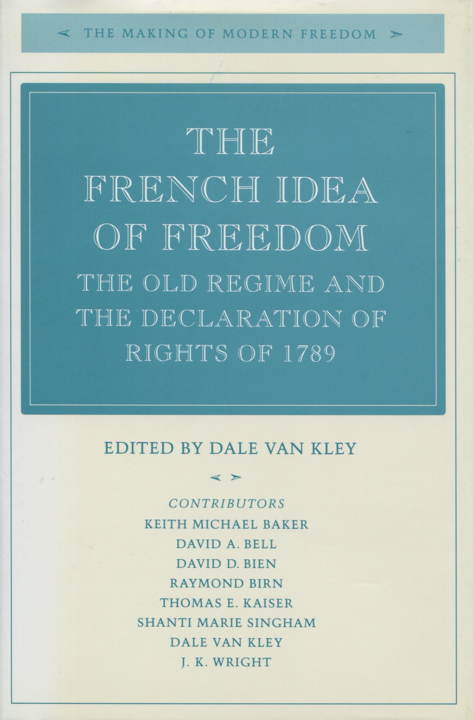 The French Idea of Freedom