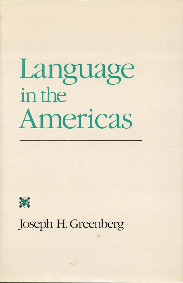 Language in the Americas by Joseph H. Greenberg