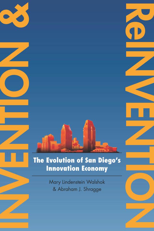 Invention and Reinvention by Abraham J. Shragge, Mary Lindenstein Walshok