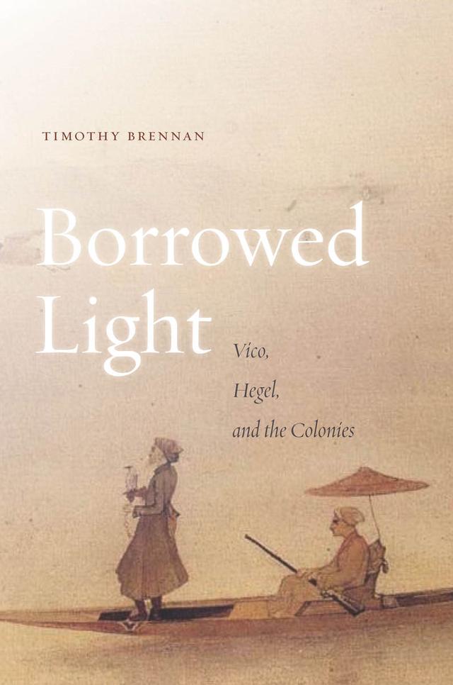 Borrowed Light by Timothy Brennan