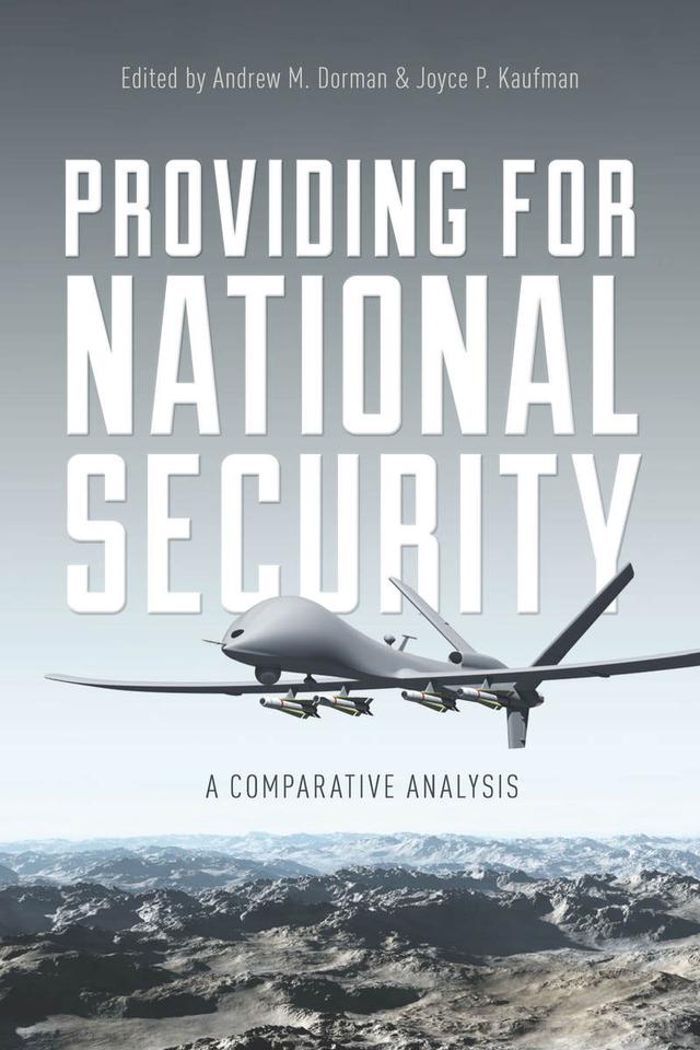 Providing for National Security by Andrew M. Dorman, Joyce P. Kaufman
