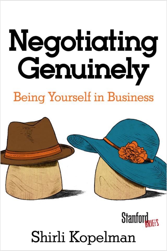 Negotiating Genuinely by Shirli Kopelman