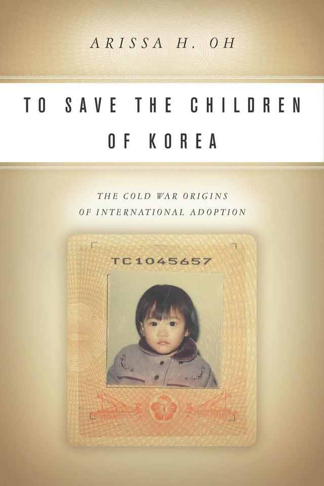 To Save the Children of Korea by Arissa H. Oh