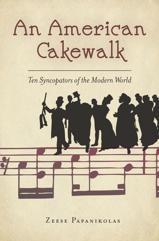 An American Cakewalk by Zeese Papanikolas