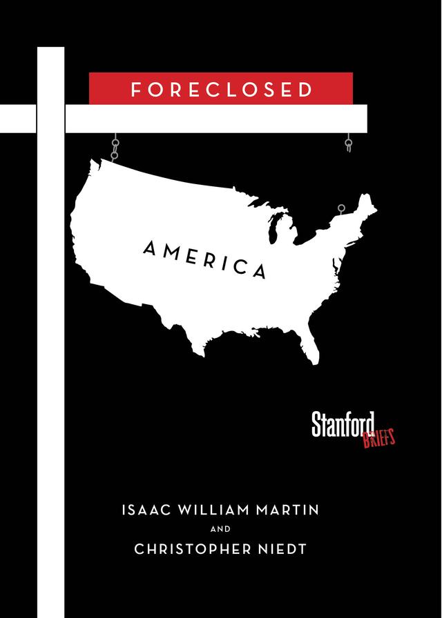 Foreclosed America by Christopher Niedt, Isaac Martin
