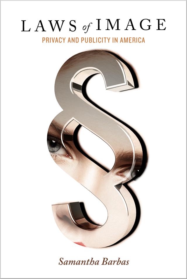 Laws of Image by Samantha Barbas