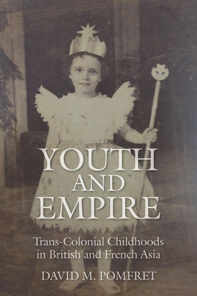 Youth and Empire by David M. Pomfret