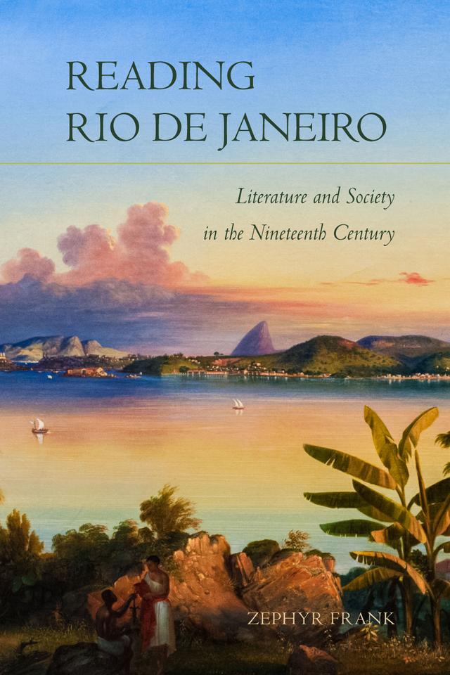 Reading Rio de Janeiro by Zephyr Frank