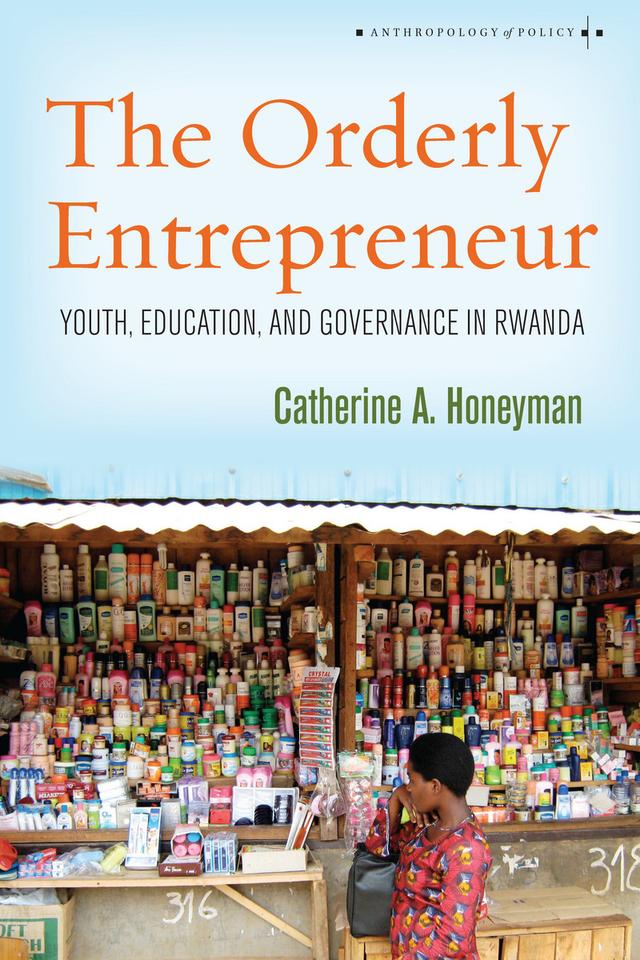 The Orderly Entrepreneur by Catherine A. Honeyman