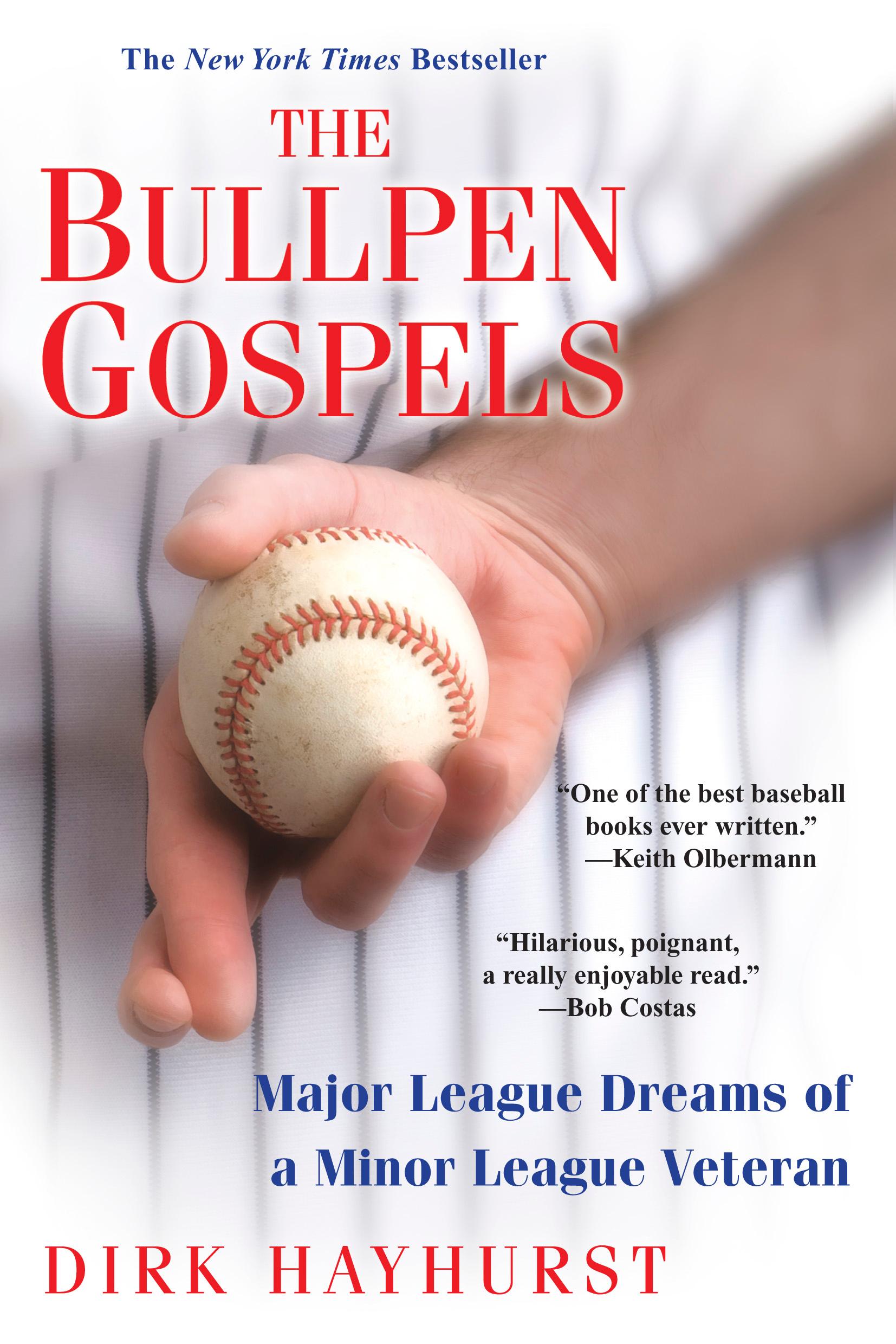 The Bullpen Gospels: