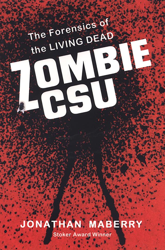 Zombie CSU: by Jonathan Maberry