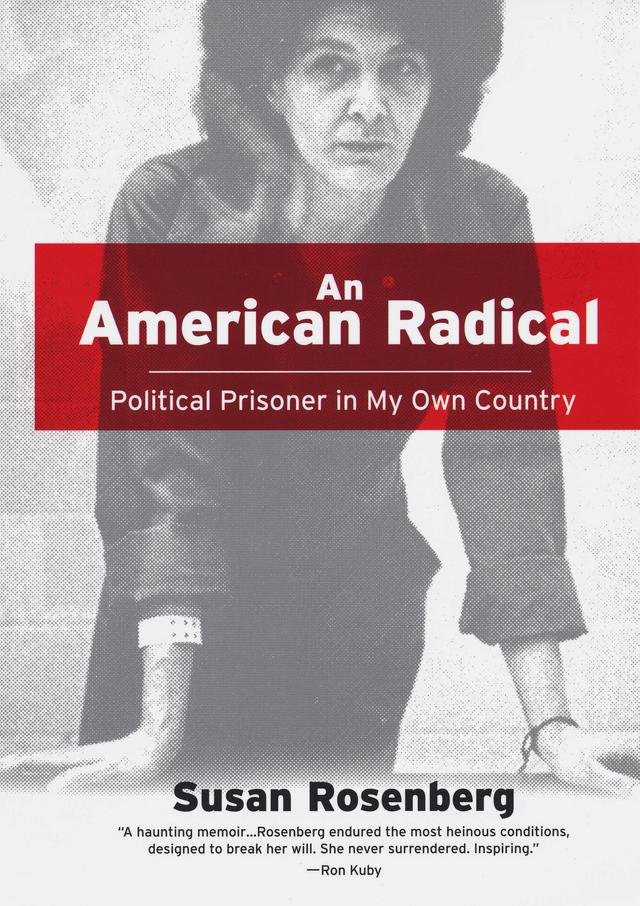 An American Radical: by Susan Rosenberg