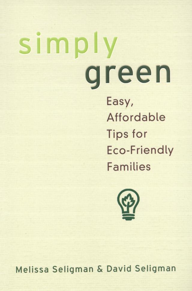 Simply Green: by David Seligman, Melissa Seligman