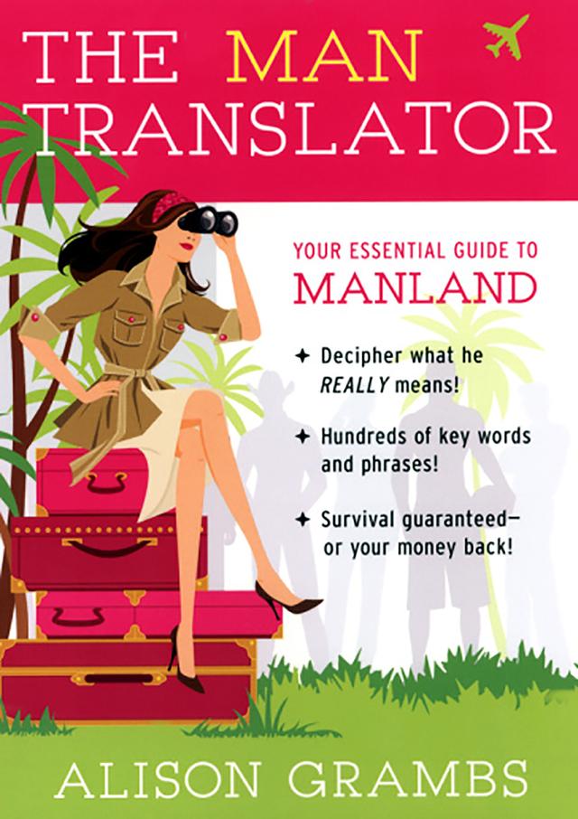 The Man Translator: by Alison Grambs