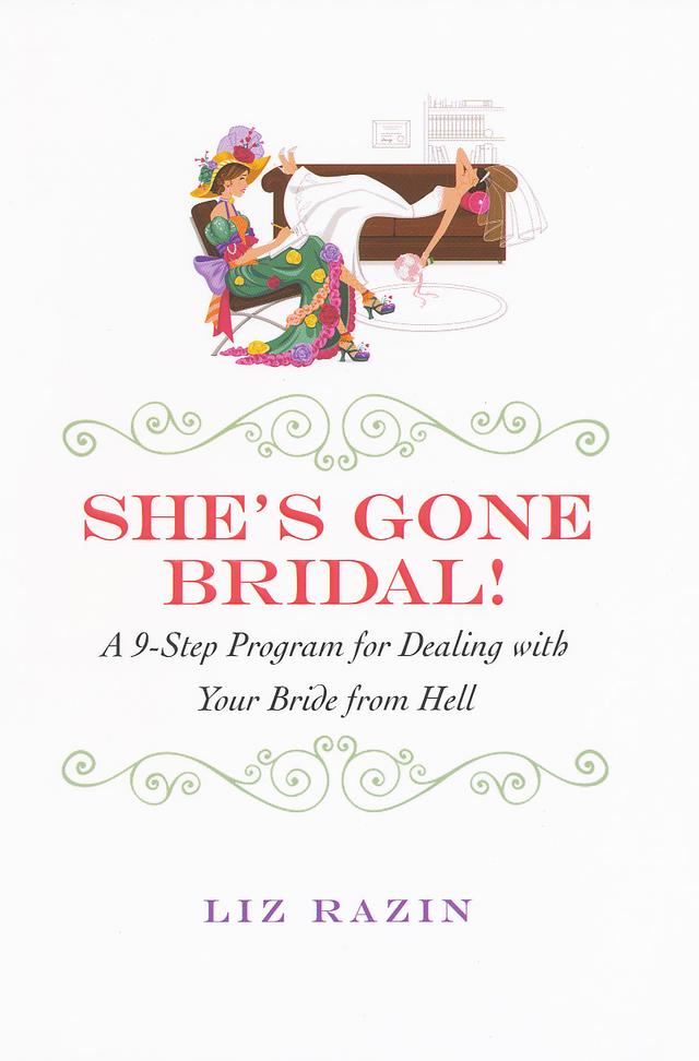 She's Gone Bridal! by Liz Razin