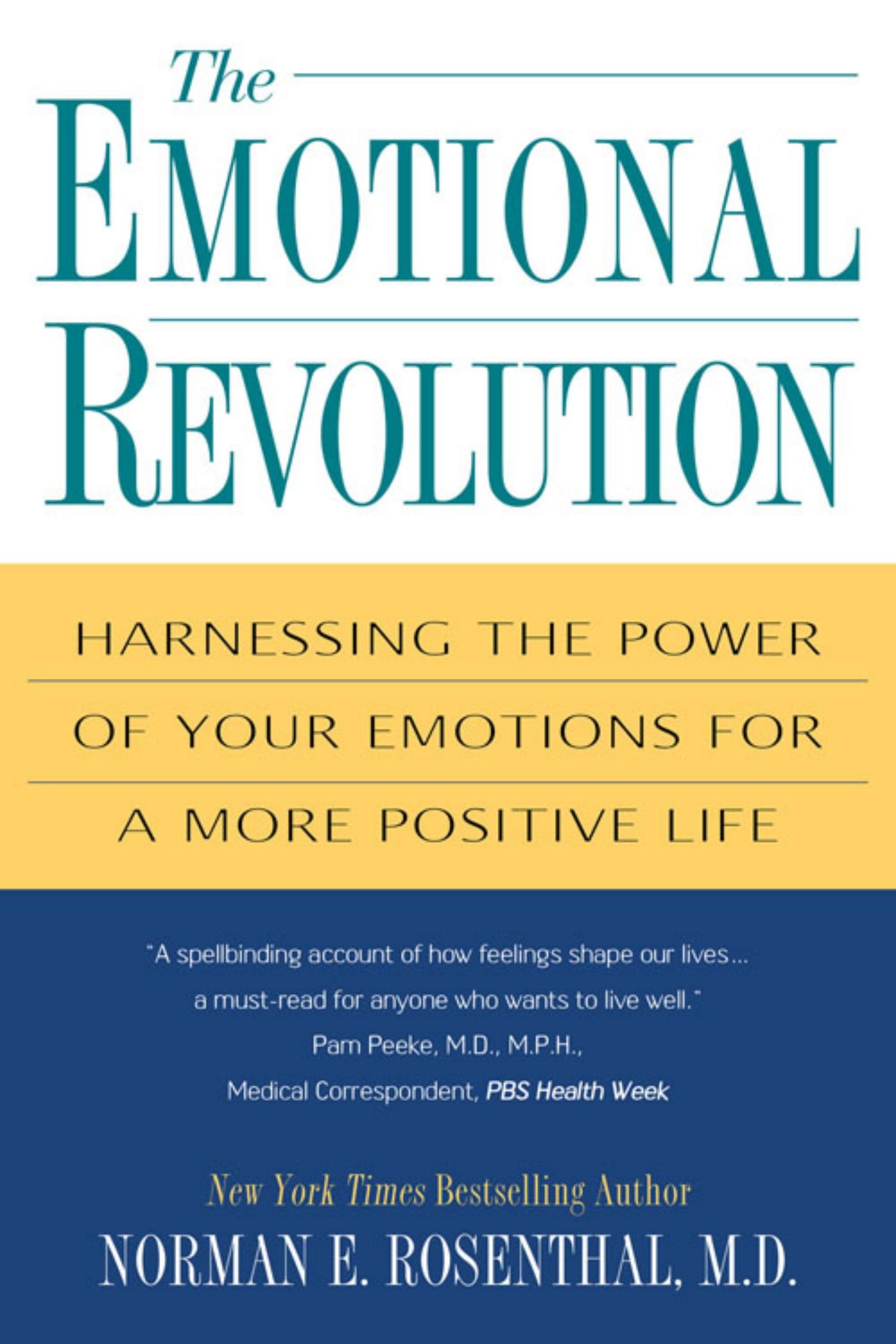 The Emotional Revolution: