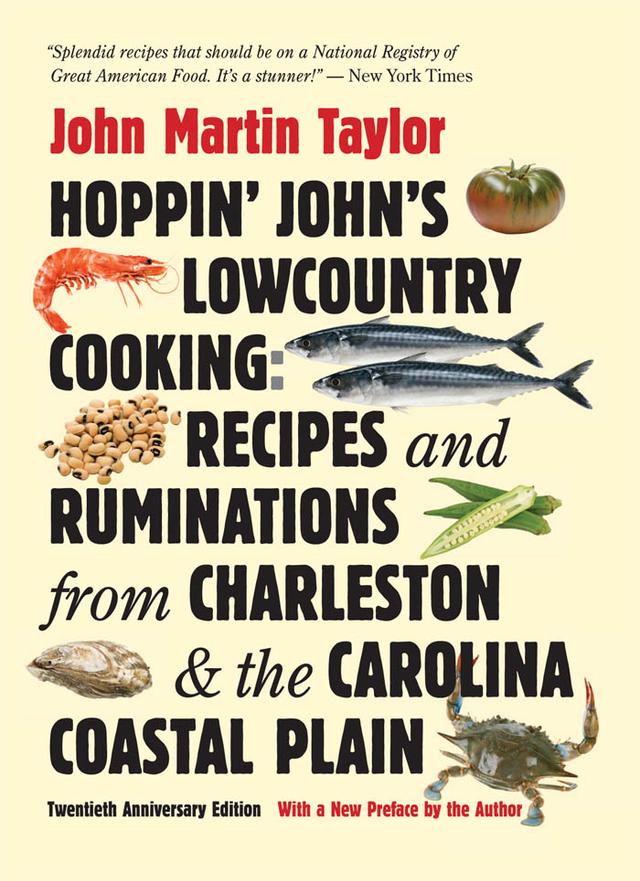 Hoppin' John's Lowcountry Cooking by John Martin Taylor