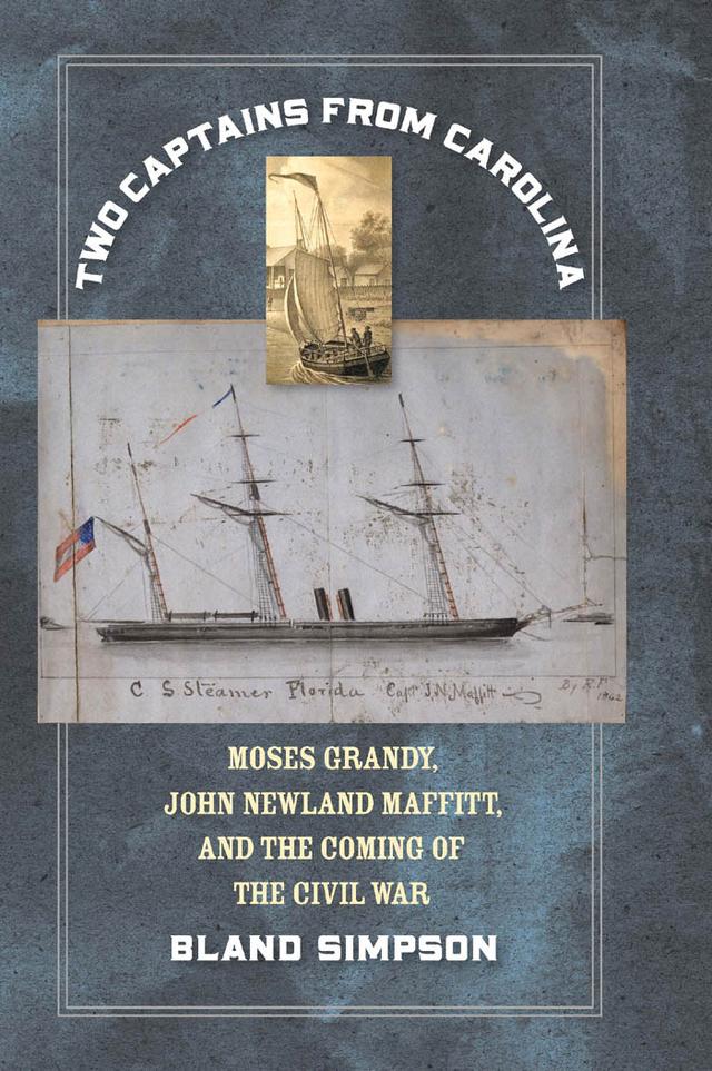 Two Captains from Carolina by Bland Simpson