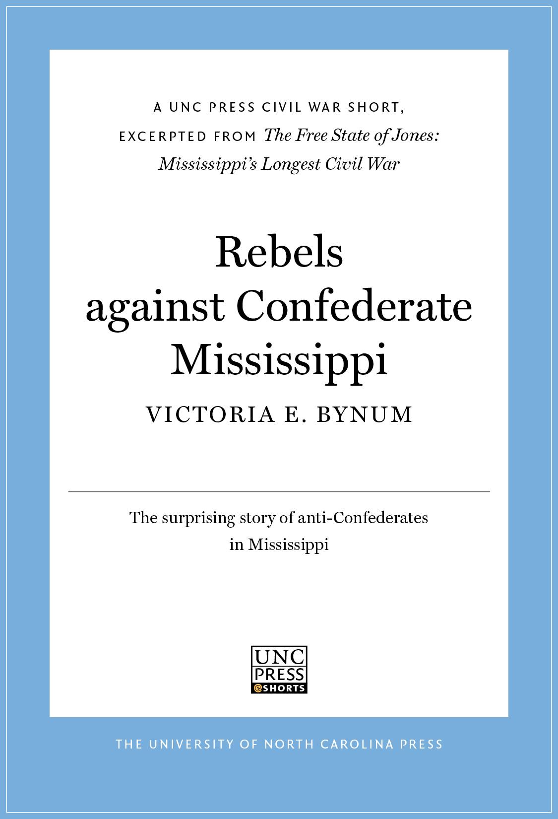 Rebels Against Confederate Mississippi