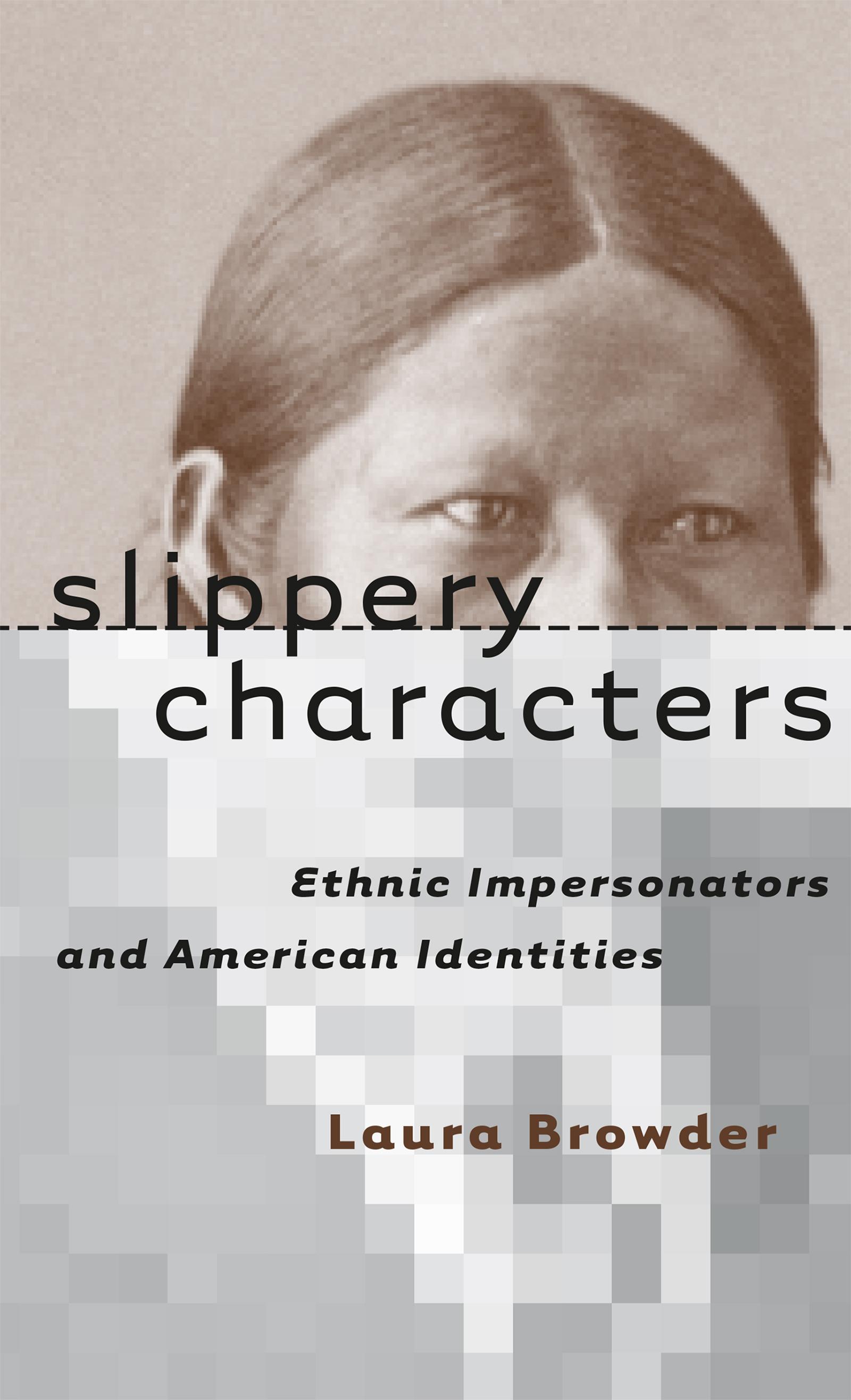 Slippery Characters