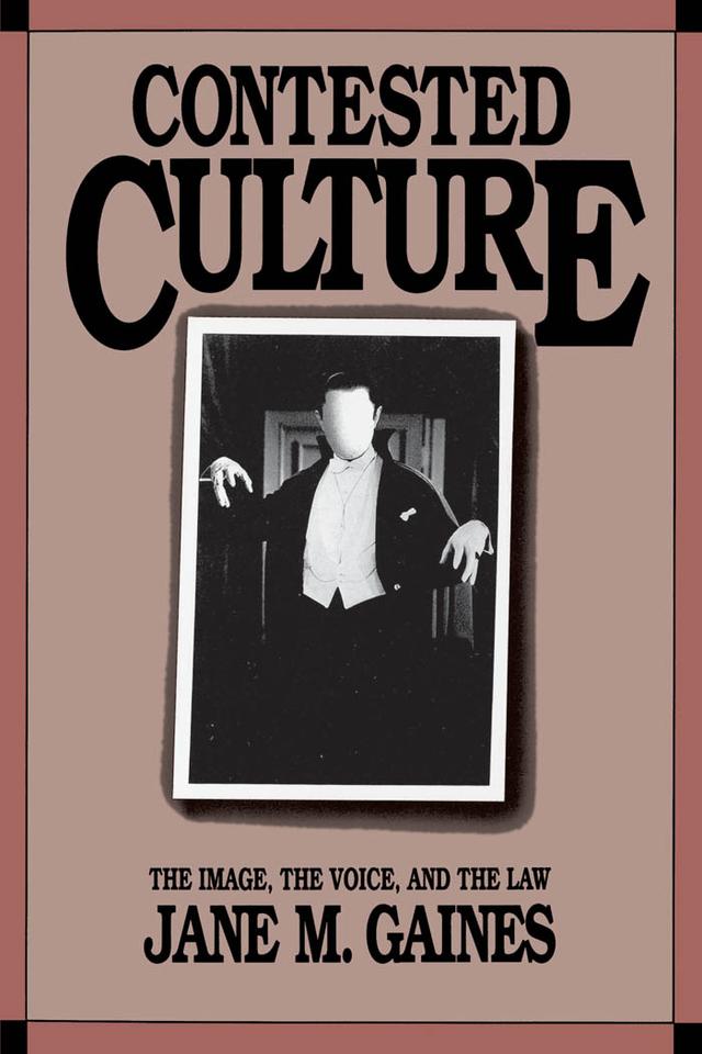 Contested Culture by Alan Trachtenberg, Jane M. Gaines