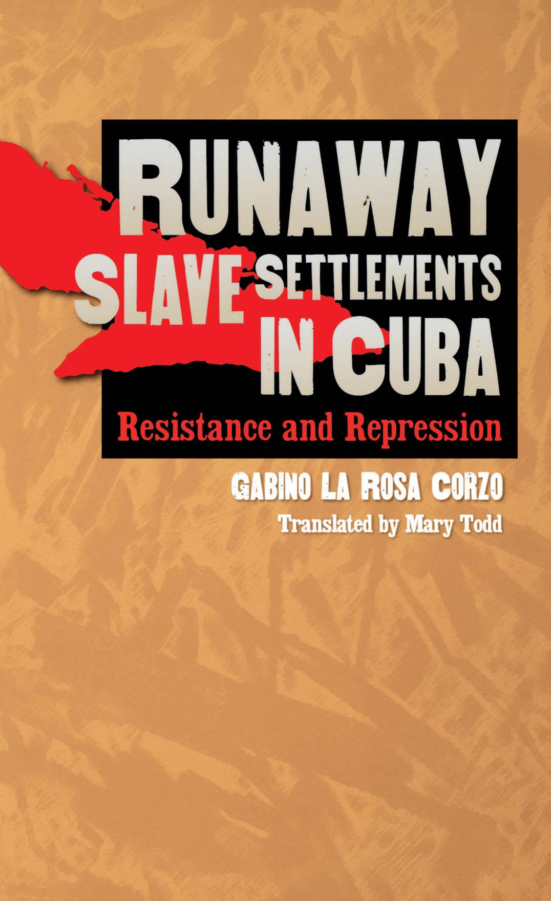 Runaway Slave Settlements in Cuba