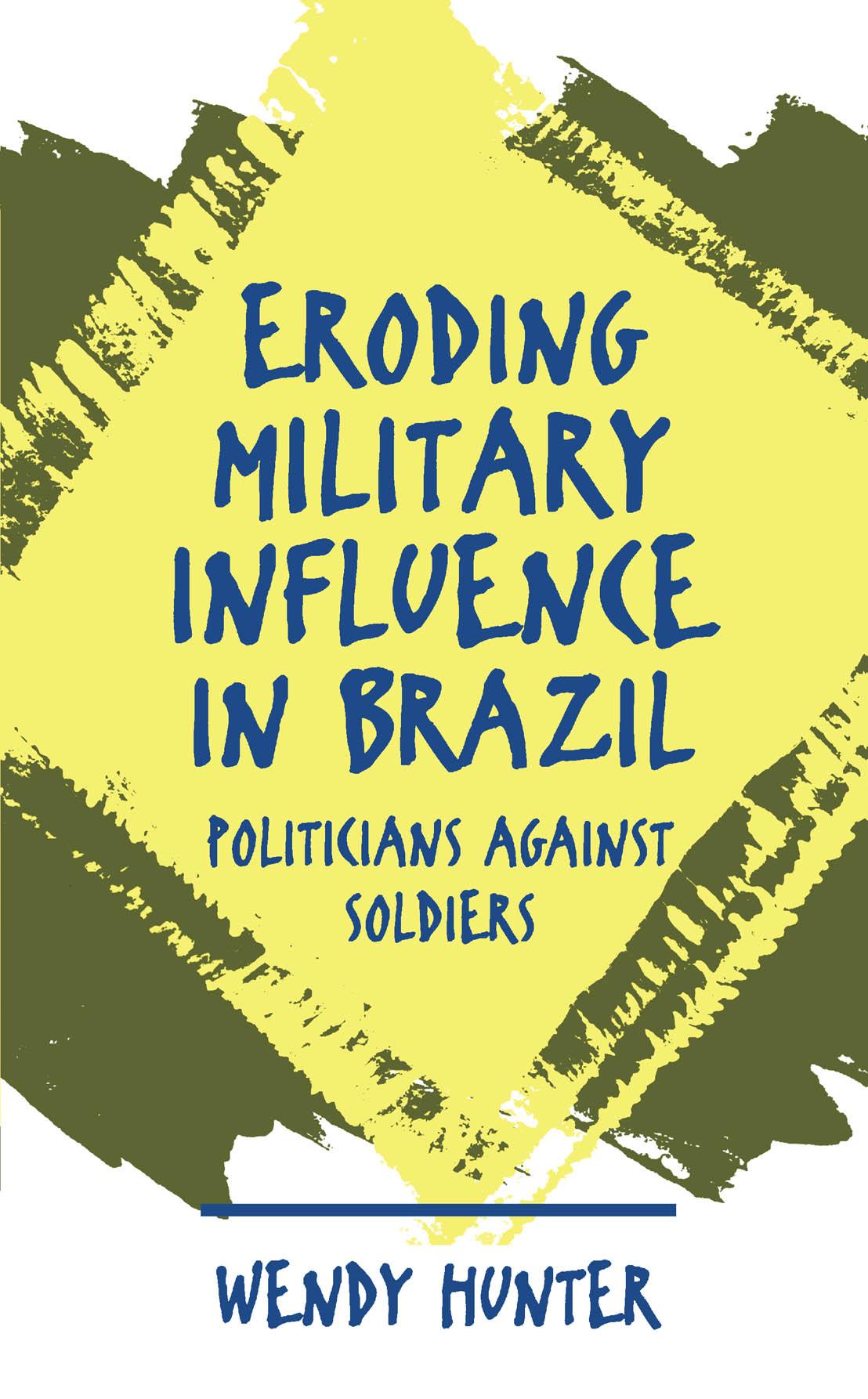 Eroding Military Influence in Brazil