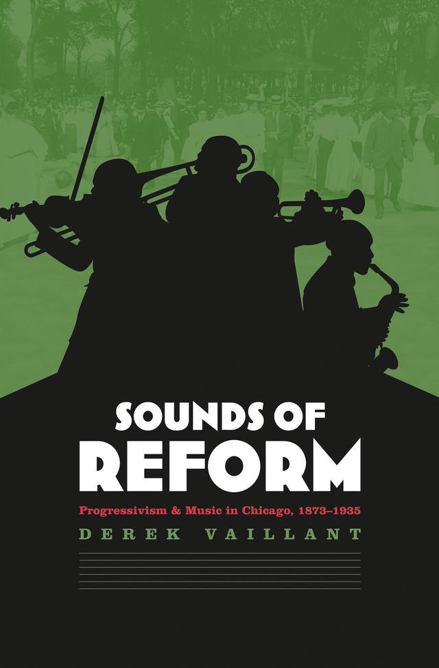 Sounds of Reform by Derek Vaillant
