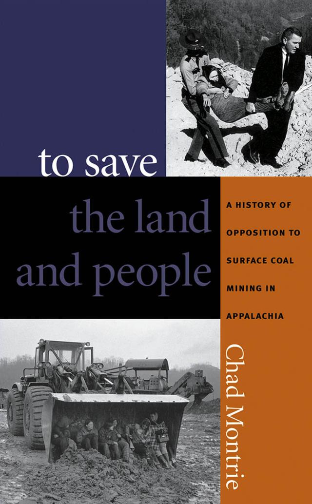 To Save the Land and People by Chad Montrie