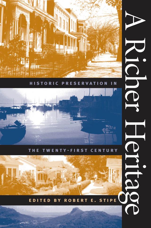 A Richer Heritage by Robert E. Stipe
