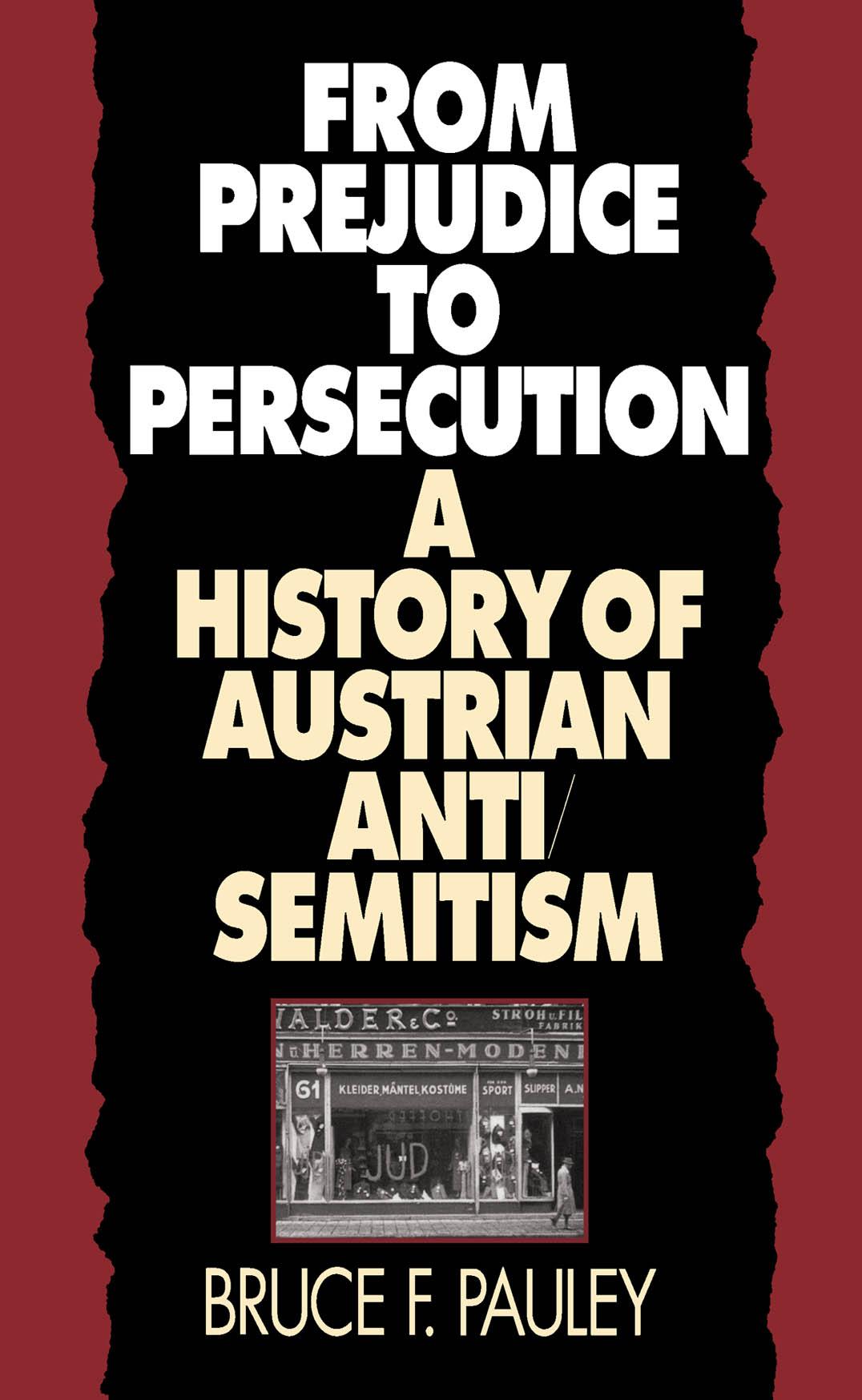 From Prejudice to Persecution