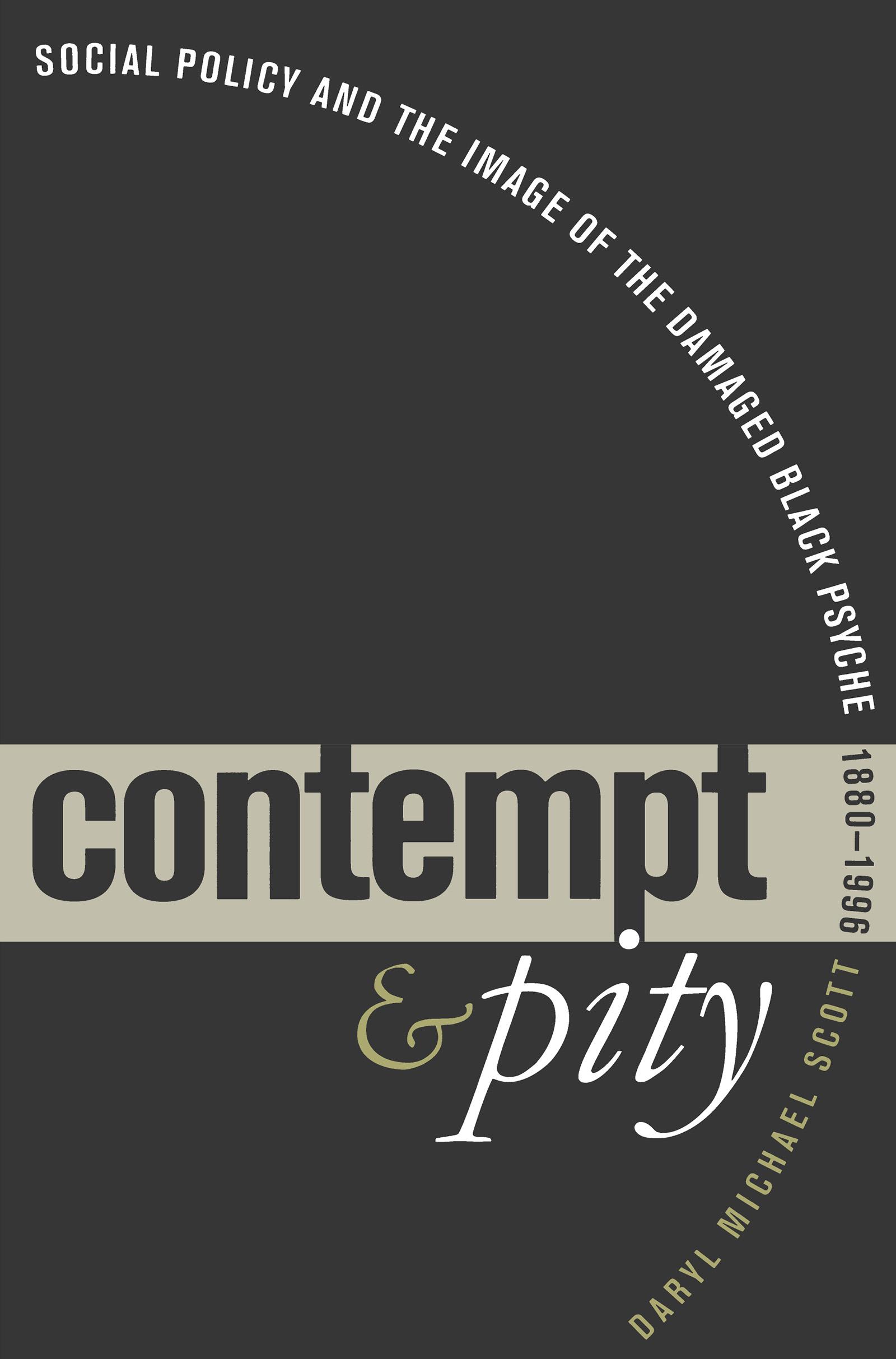 Contempt and Pity
