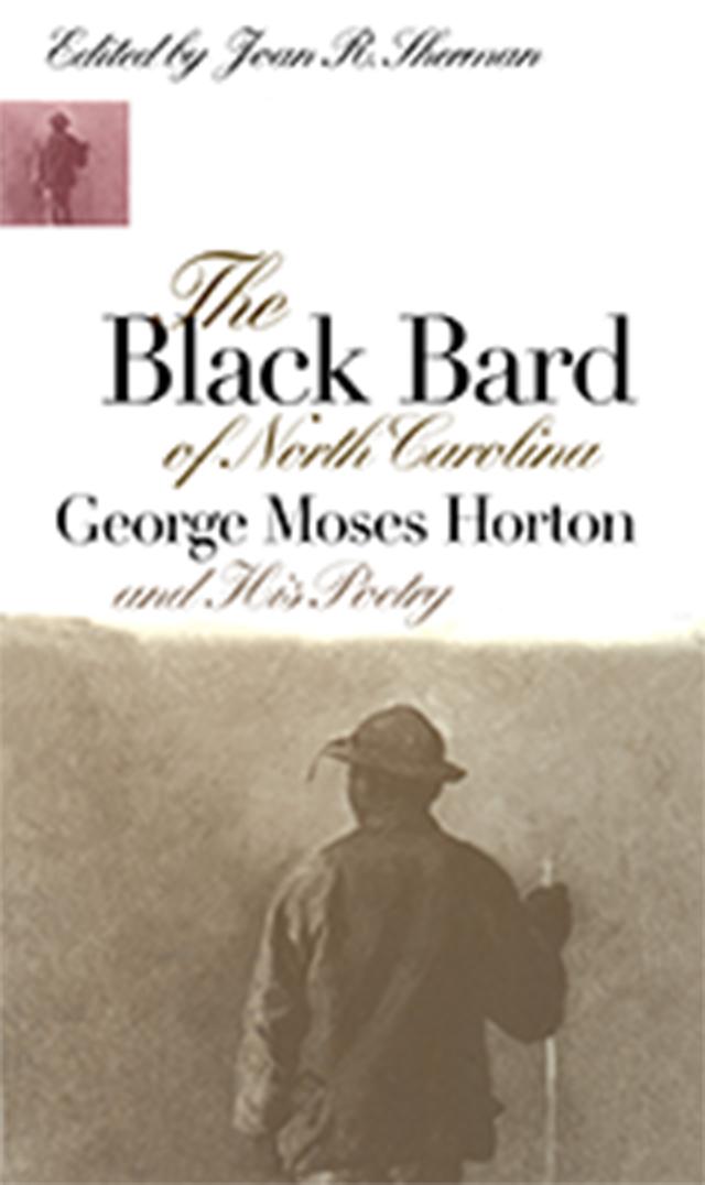 The Black Bard of North Carolina by Joan R. Sherman
