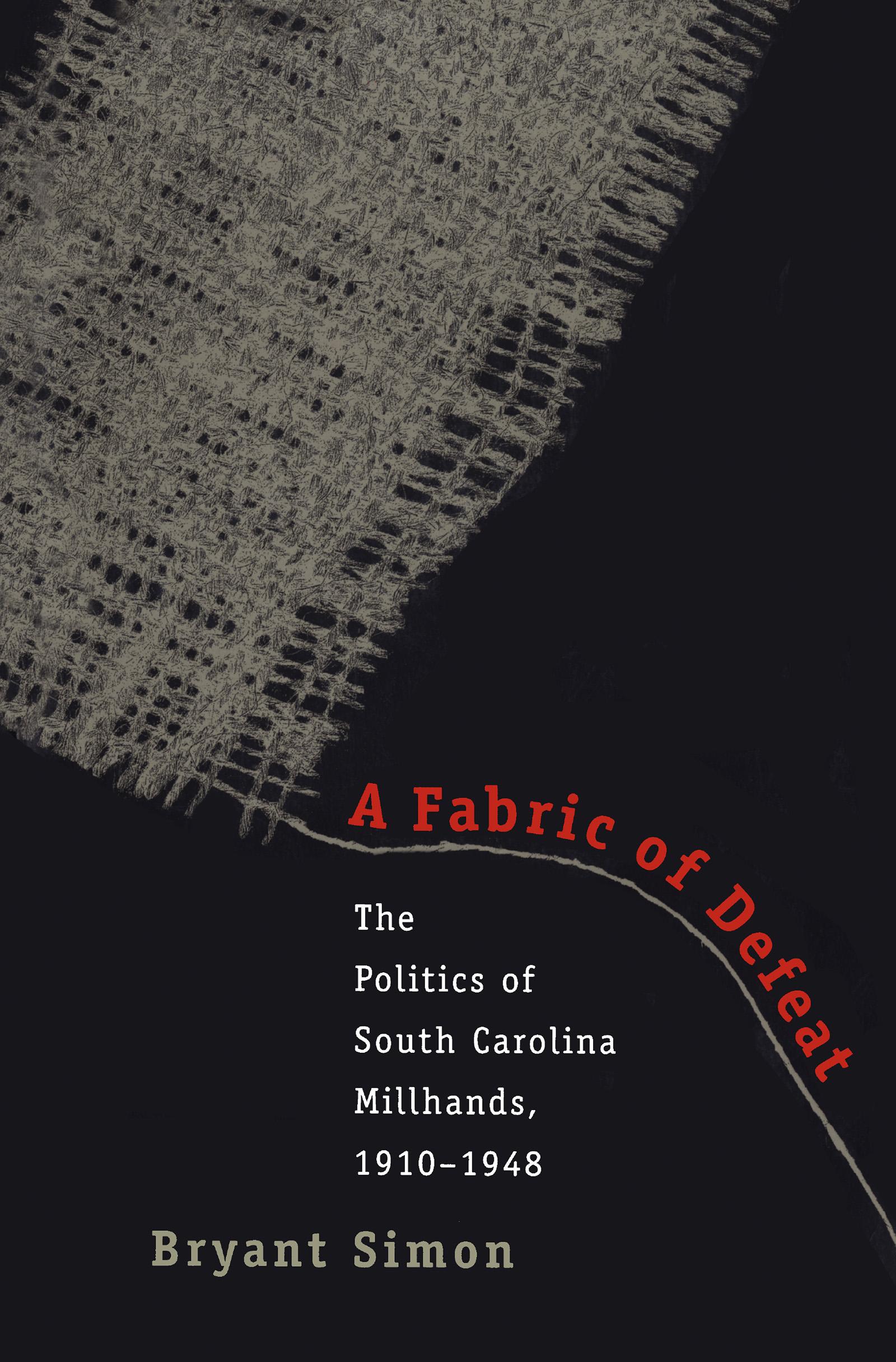A Fabric of Defeat