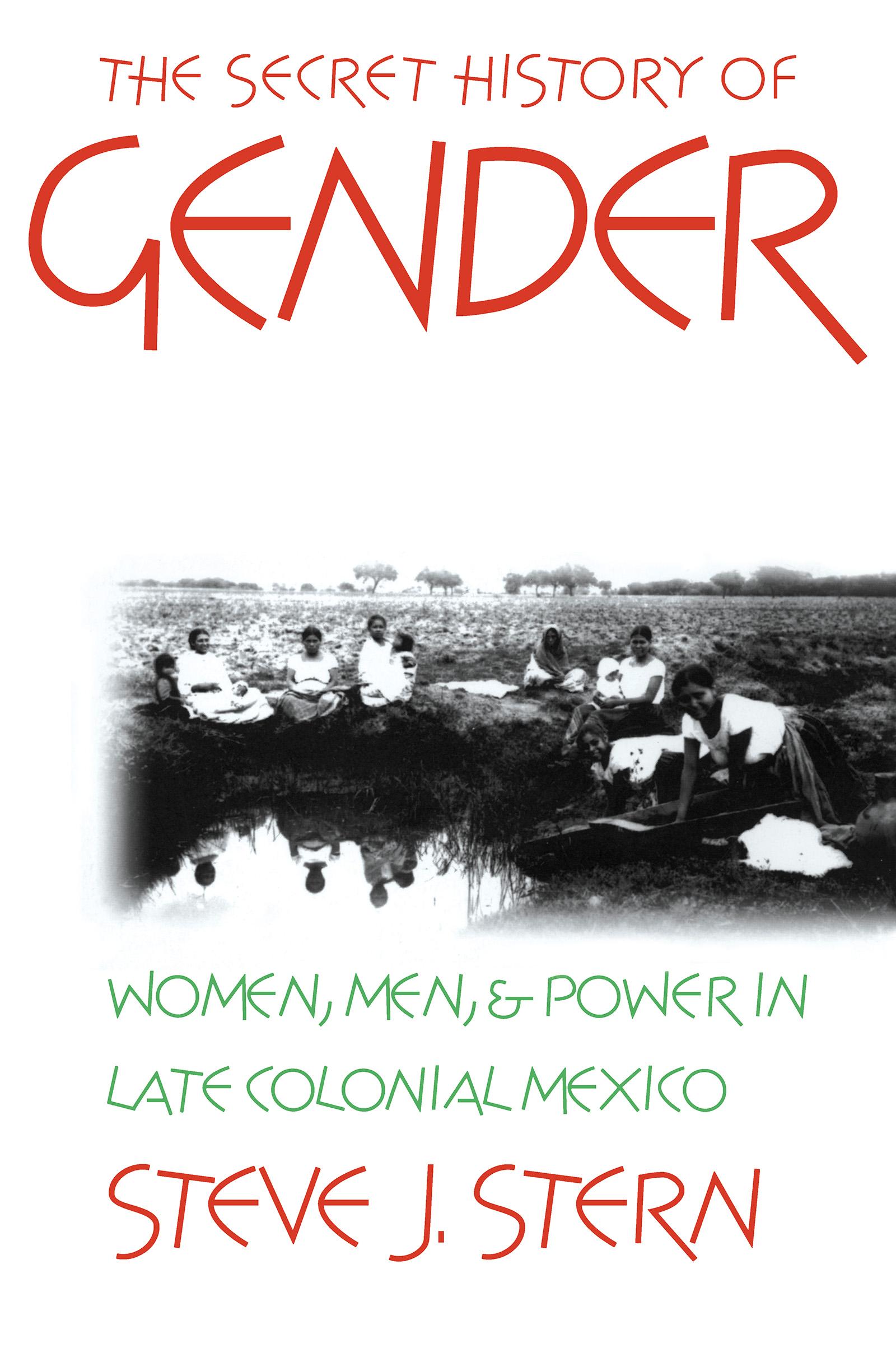 The Secret History of Gender