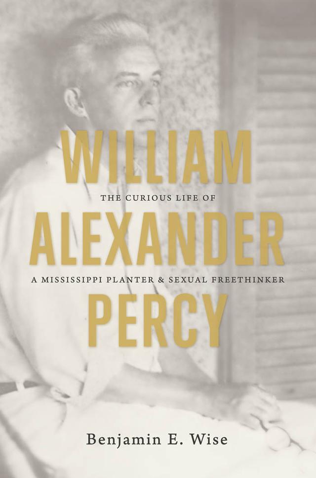 William Alexander Percy by Benjamin E. Wise