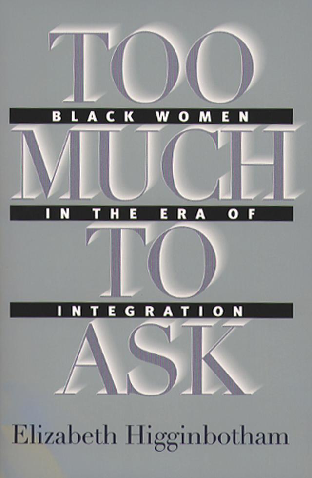 Too Much to Ask by Elizabeth Higginbotham