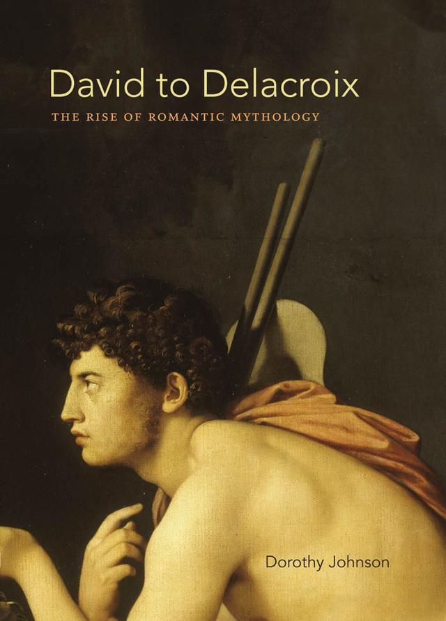 David to Delacroix by Dorothy Johnson