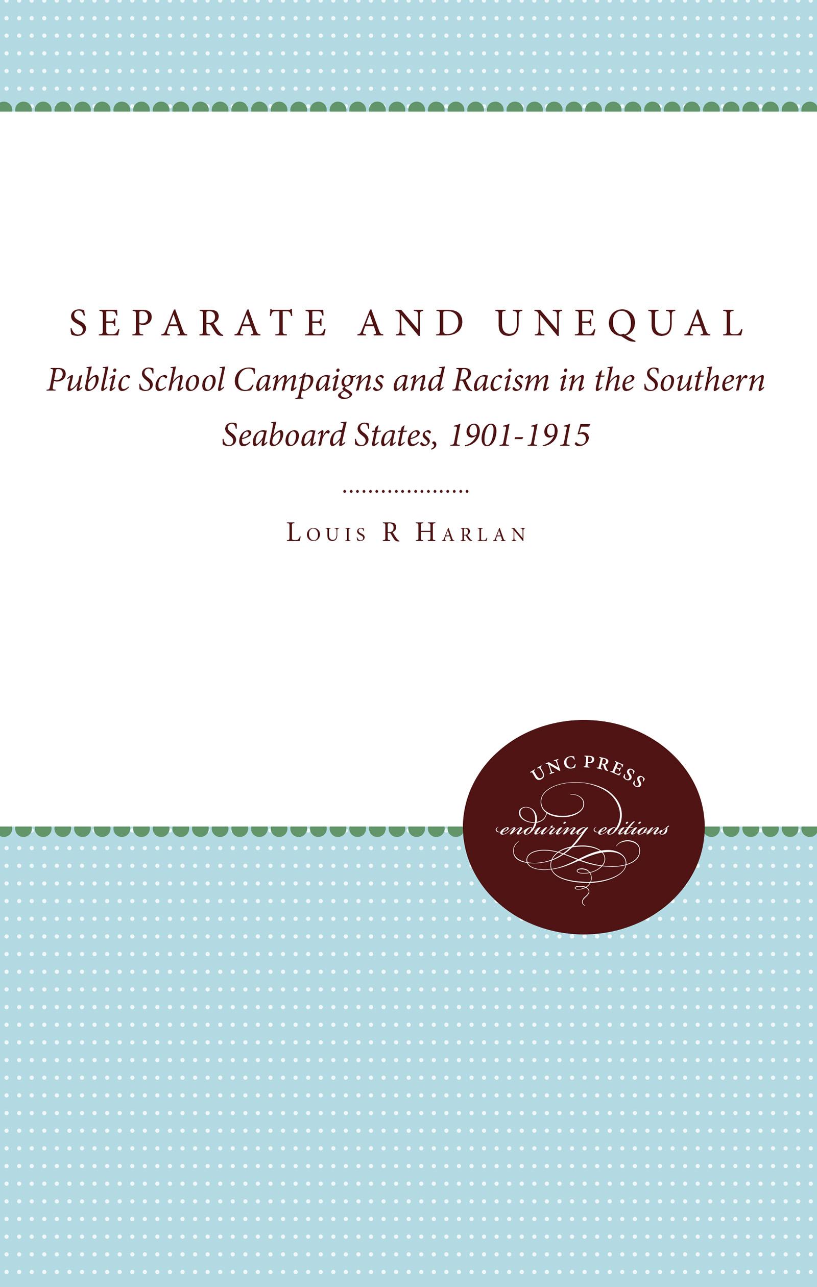 Separate and Unequal