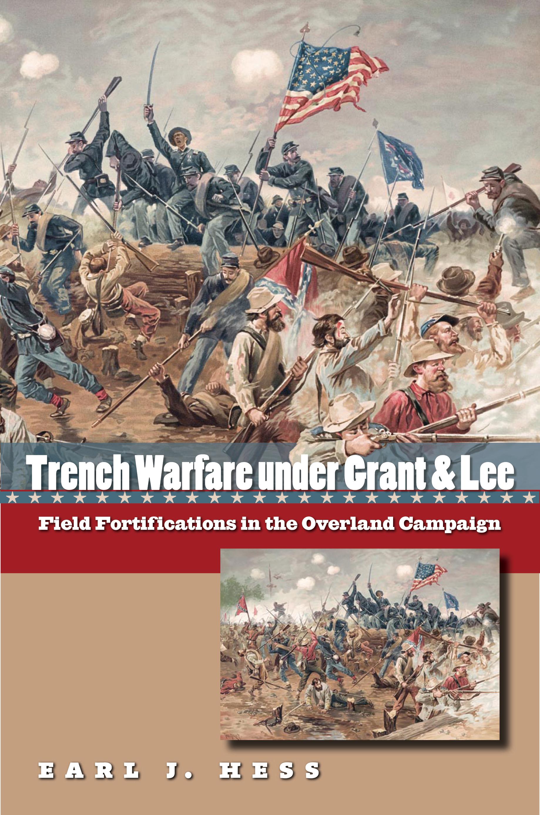 Trench Warfare under Grant and Lee