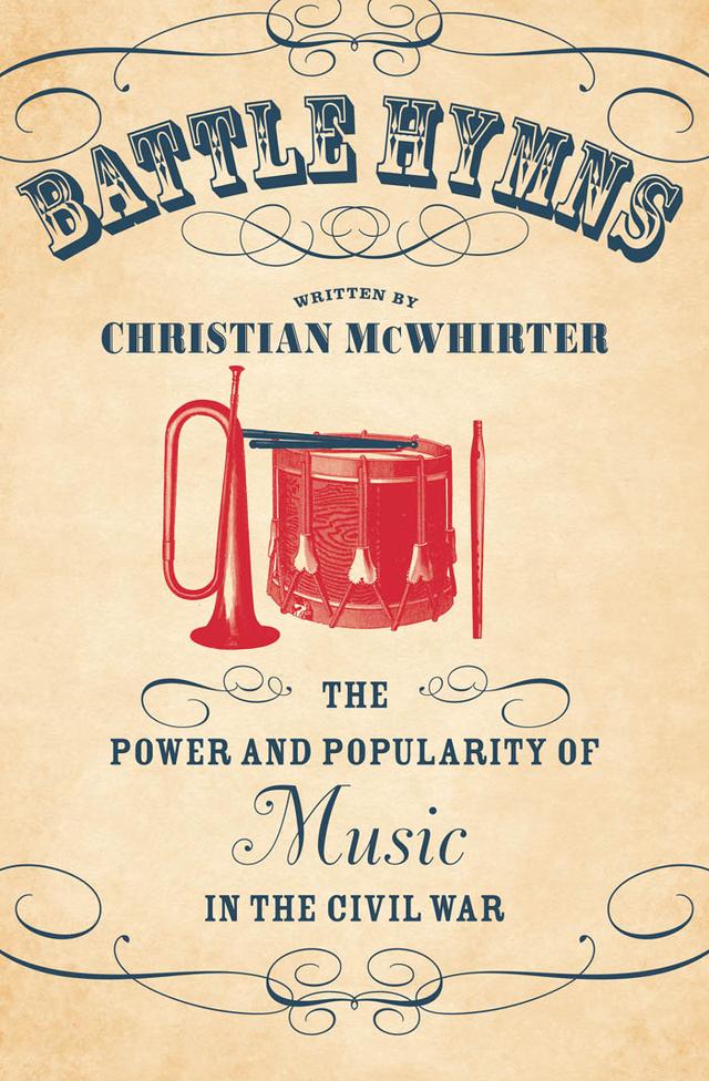 Battle Hymns by Christian McWhirter