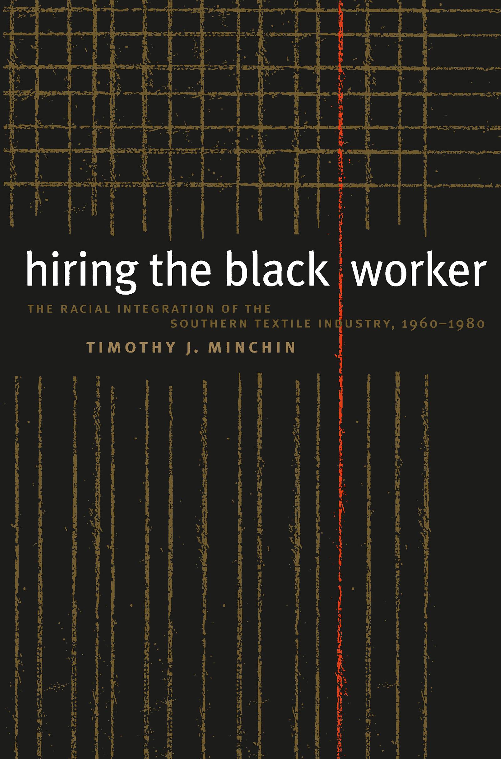 Hiring the Black Worker