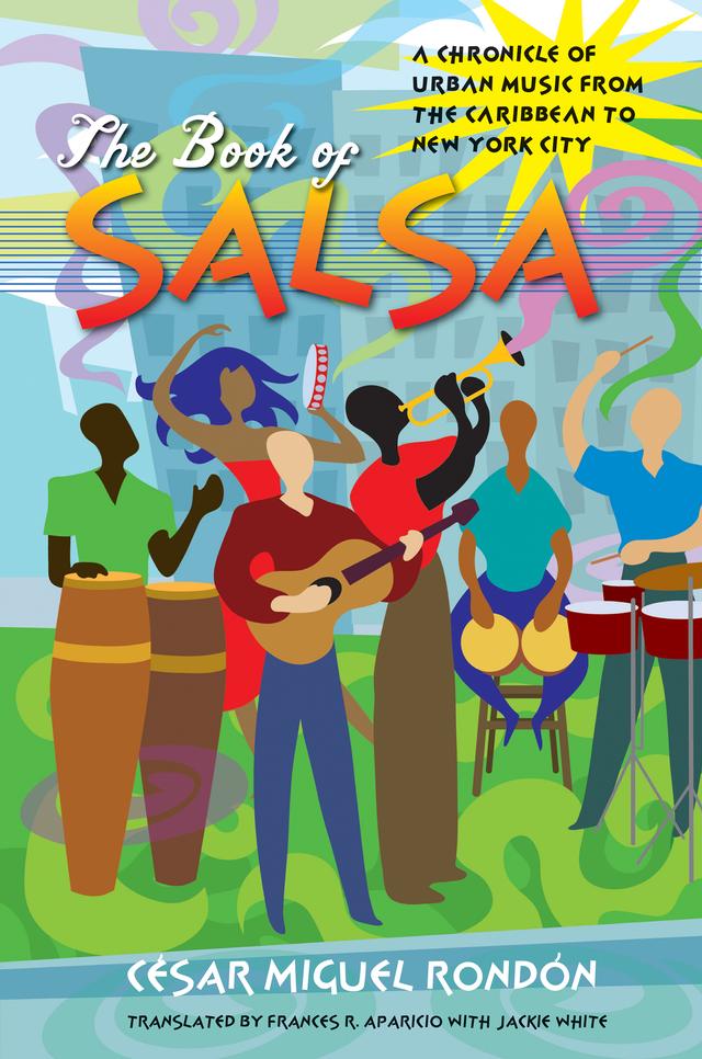The Book of Salsa by César Miguel Rondón, Frances R. Aparicio, Jackie White