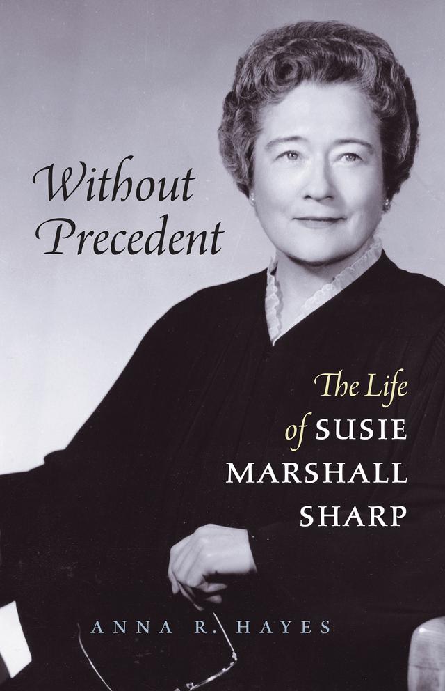 Without Precedent by Anna R. Hayes