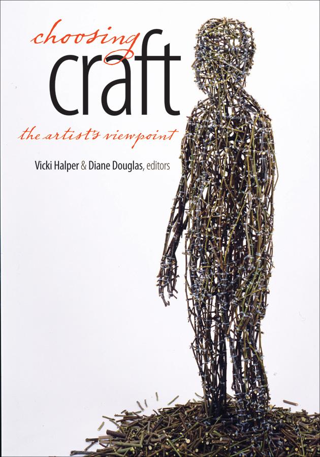 Choosing Craft by Diane Douglas, Vicki Halper