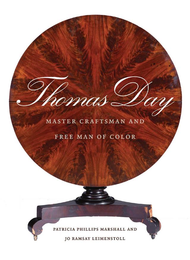 Thomas Day by Jeffrey J. Crow, Jo Ramsay Leimenstoll, Patricia Phillips Marshall