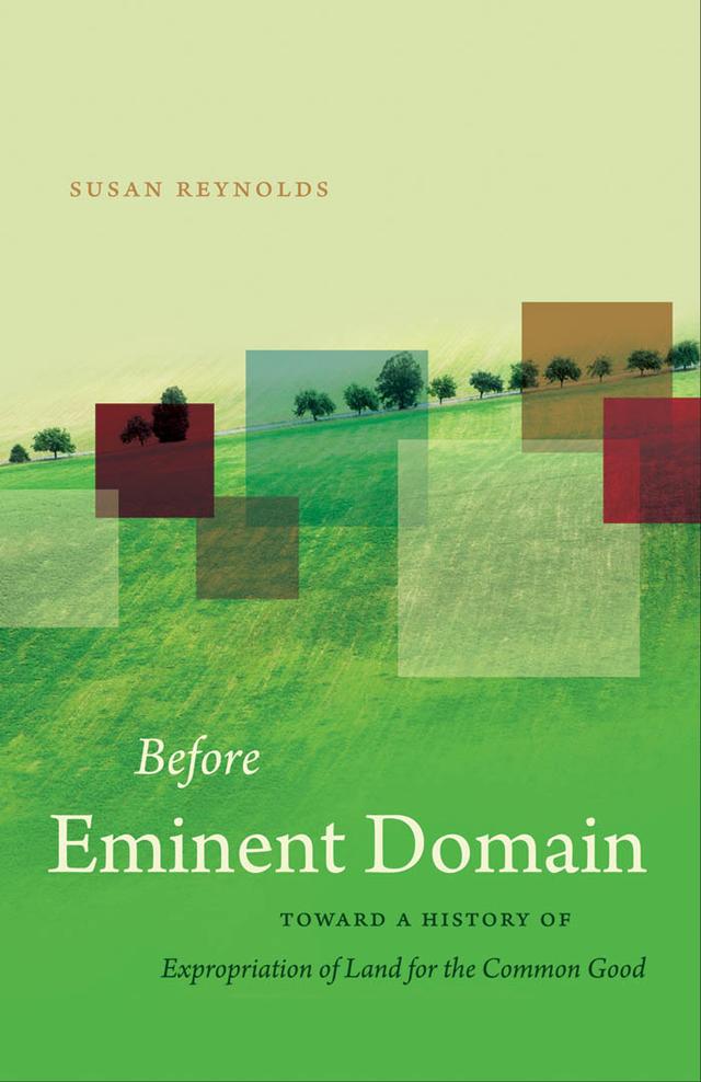 Before Eminent Domain by Susan Reynolds