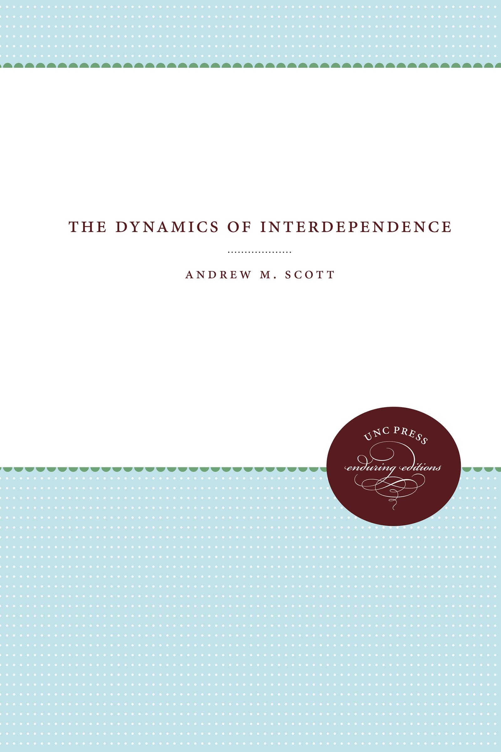 The Dynamics of Interdependence