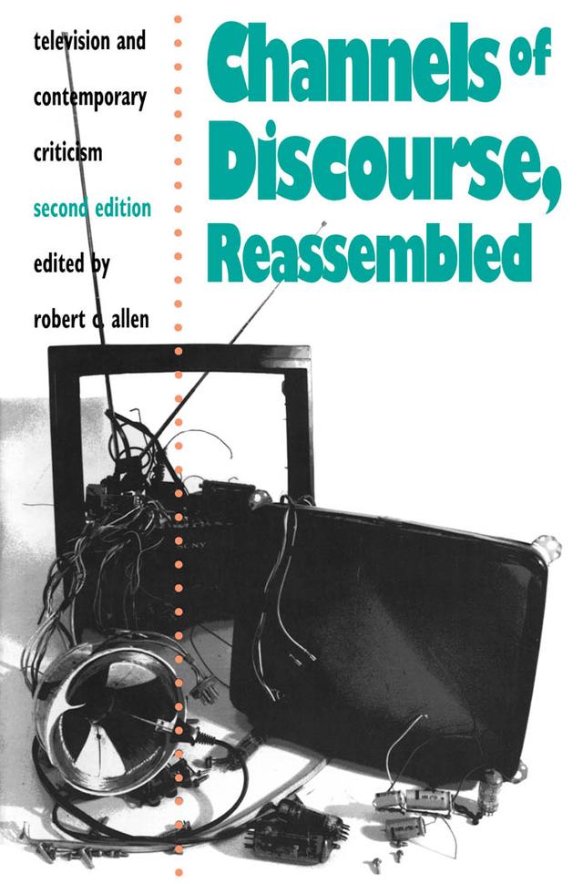 Channels of Discourse, Reassembled by Robert Allen