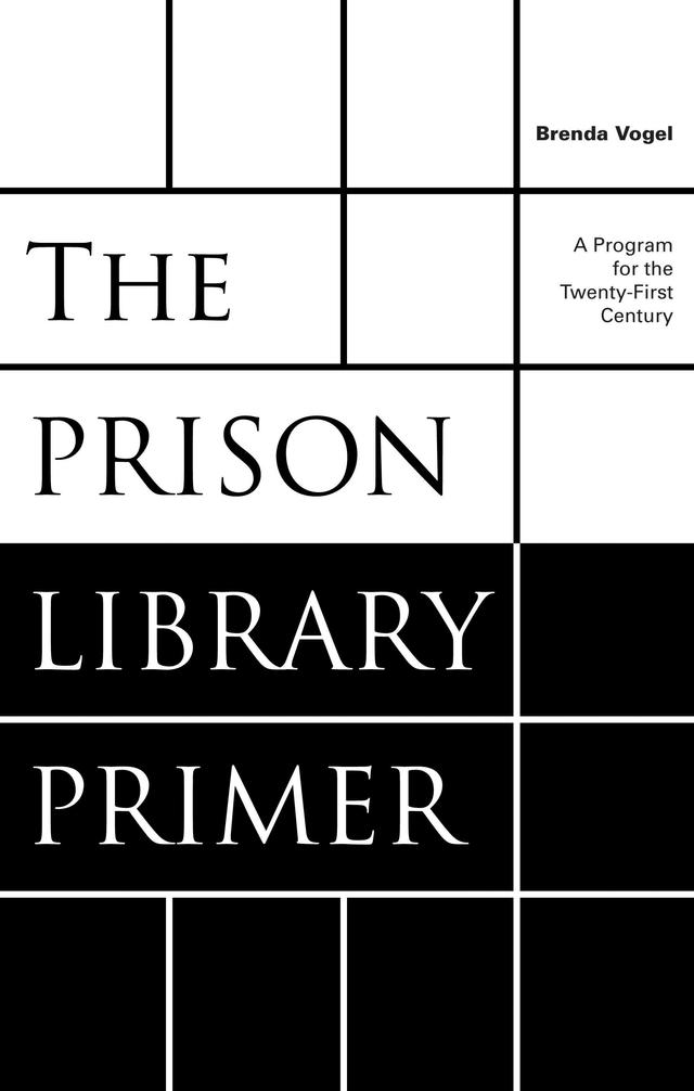 The Prison Library Primer by Brenda Vogel
